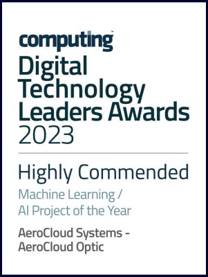 Computing Digital Technology Leaders Awards - AeroCloud Highly Commended for Machine Learning/AI Project of the Year.